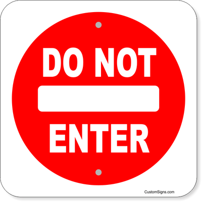 Do Not Enter Aluminum Sign | 12" x 12"