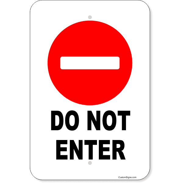 Do Not Enter 18" x 12" Aluminum Sign 