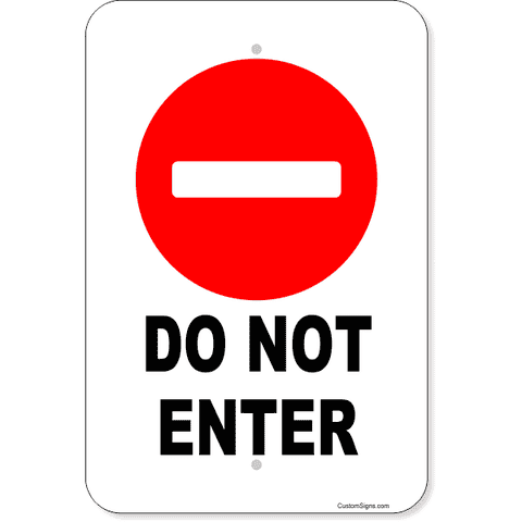 Do Not Enter 18" x 12" Aluminum Sign