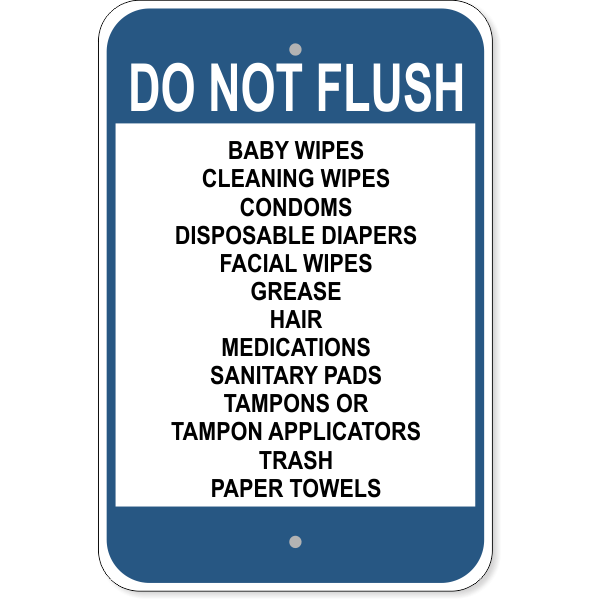 Do Not Flush Restroom 18" x 12" Aluminum Sign 