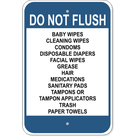 Do Not Flush Restroom 18" x 12" Aluminum Sign