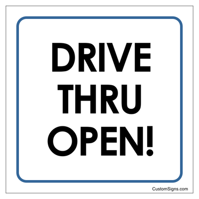 Drive Through Open Sign | 8" x 8"