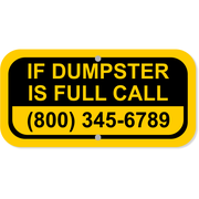 Dumpster Full Contact 6" x 12" Aluminum Sign