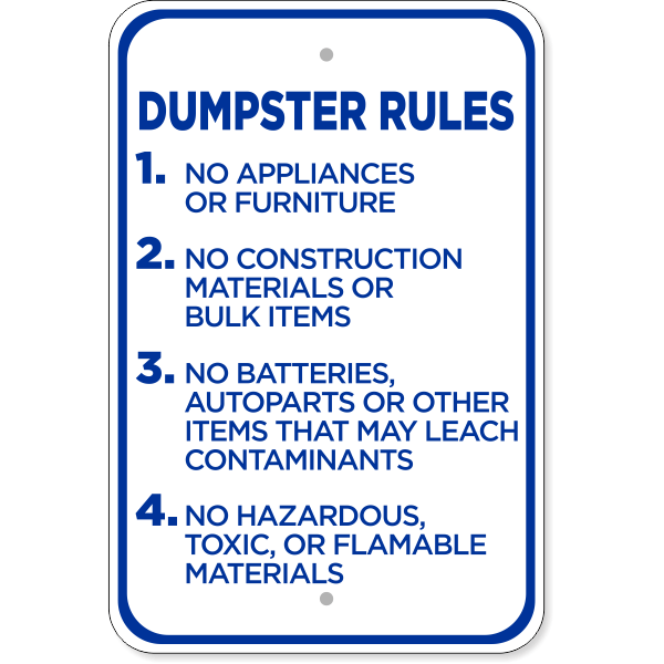 Dumpster Rules 18" x 12" Aluminum Sign