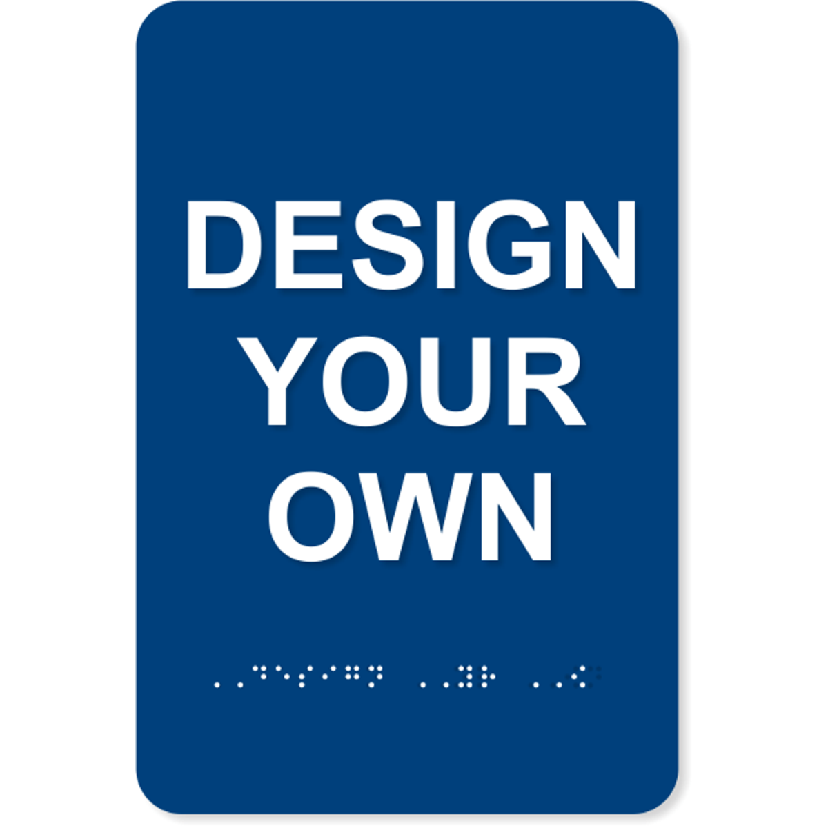 Design Your Own 9" X 6" ADA Sign