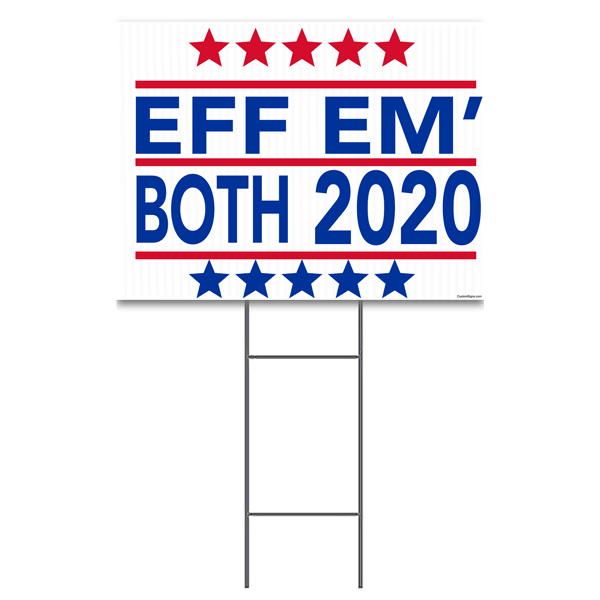 Funny EFF EM BOTH Yard Sign