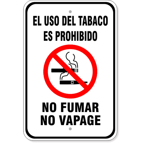 El Uso Del Tabaco No Fumar No Vapage 18" x 12" Aluminum Sign