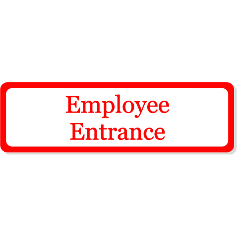 3" x 10" Employee Entrance Decal