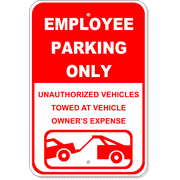 Employee Parking Only Tow 18" x 12" Aluminum Sign