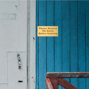 Custom Engraved Brass Plate Saying Please Remove Ski Boots Before Entering