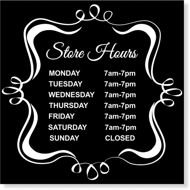 Fancy Store Hours Vinyl Sign | 12" x 12"