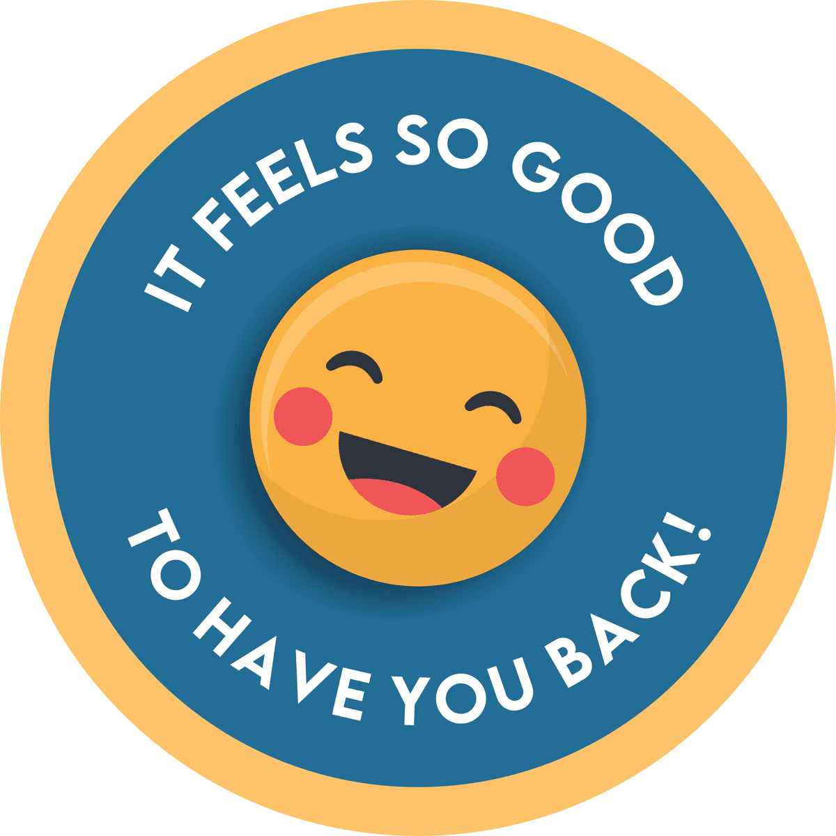 It Feels So Good To Have You Back Business Reopening Floor Decal