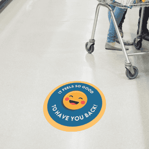It Feels So Good To Have You Back Business Reopening Floor Decal