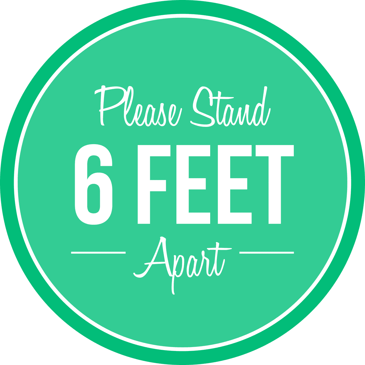 Please Stand 6 Feet Apart Business Reopening Floor Decal