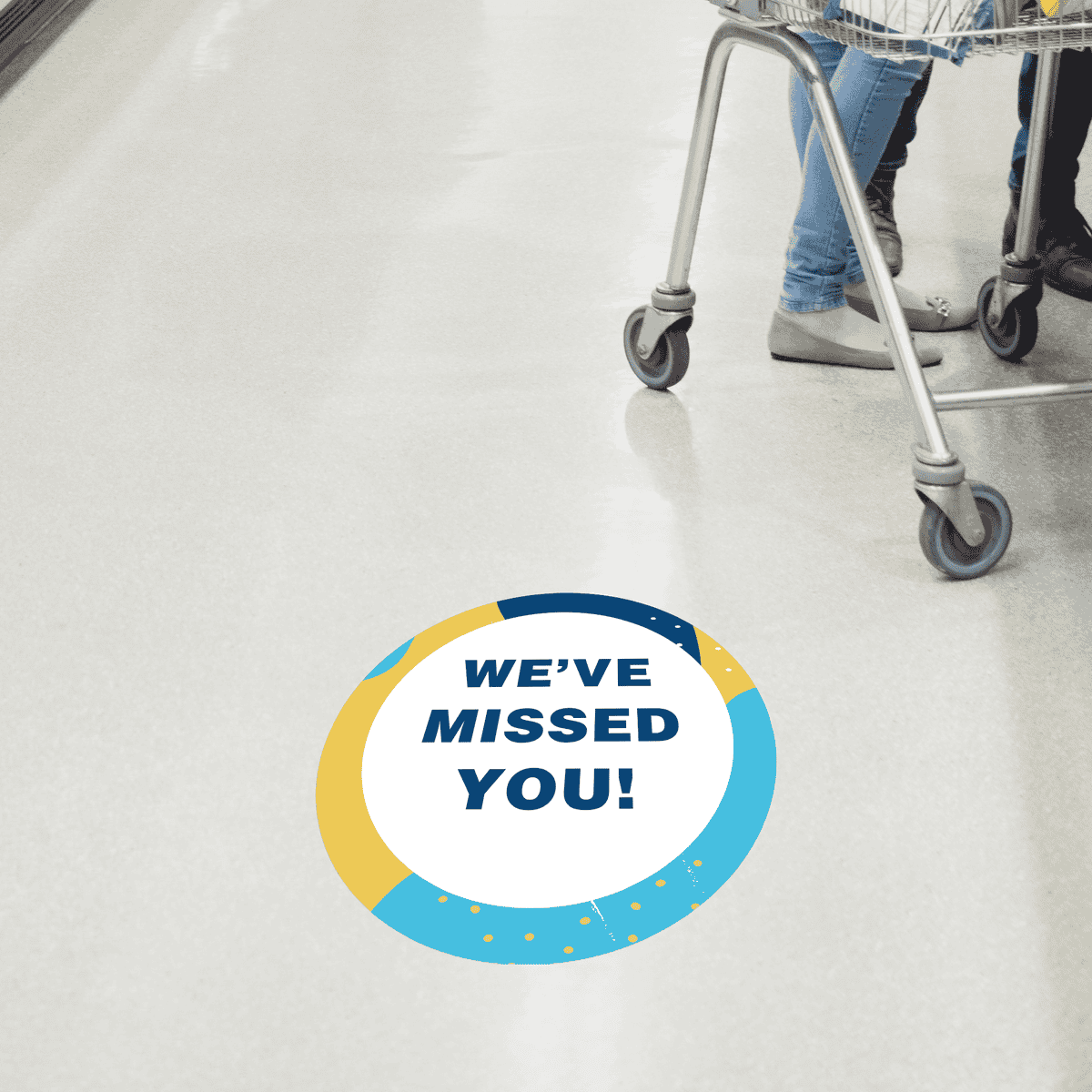 We've Missed You Aqua Set Business Reopening Floor Decal