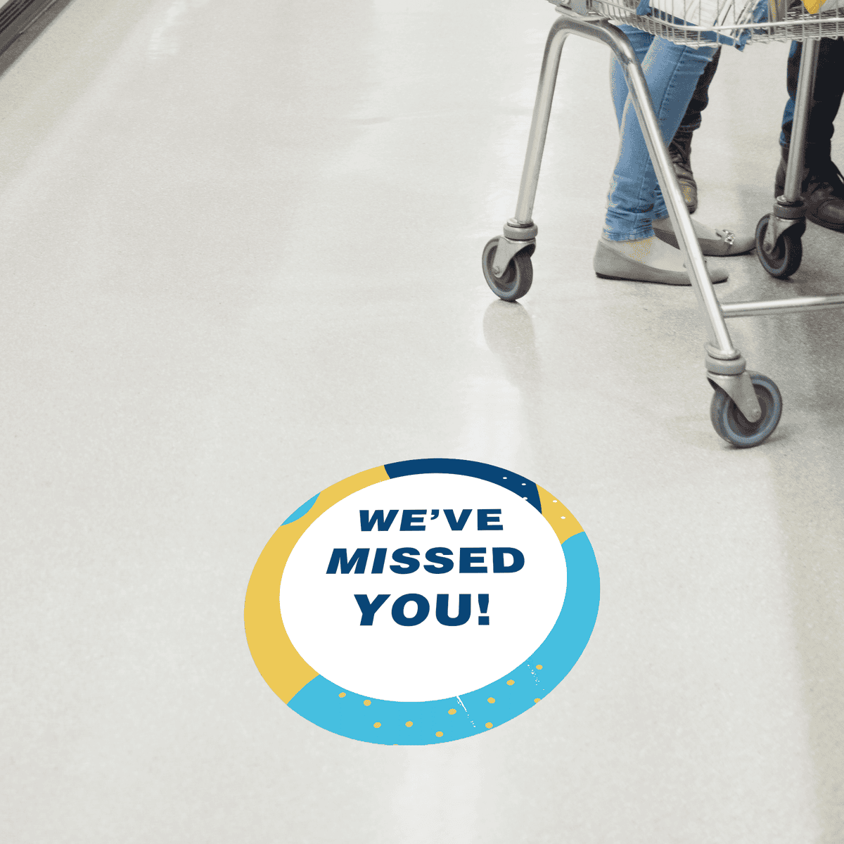 We've Missed You Aqua Set Business Reopening Floor Decal