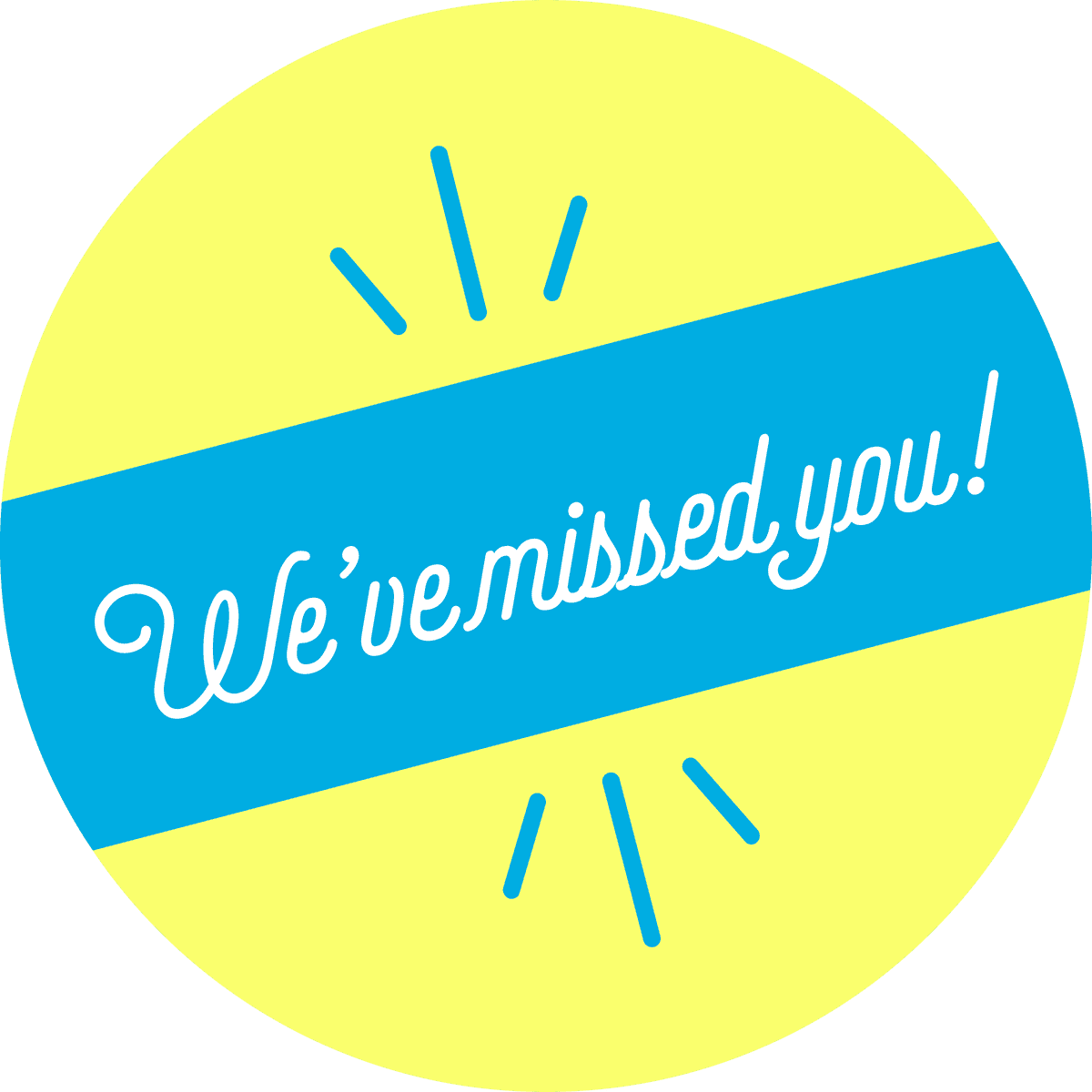 We've Missed You Script Set Business Reopening Floor Decal