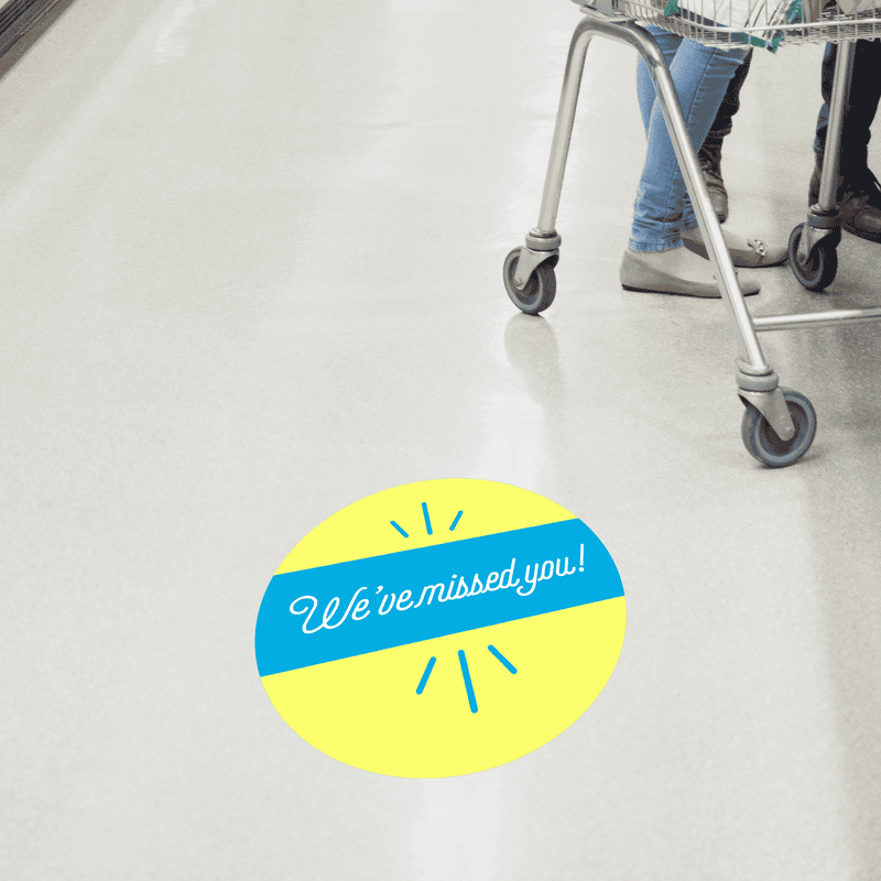We've Missed You Script Set Business Reopening Floor Decal