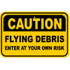 Flying Debris Caution Aluminum Sign | 12" x 18"