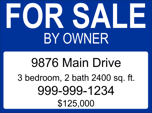 For Sale By Owner Yard Sign