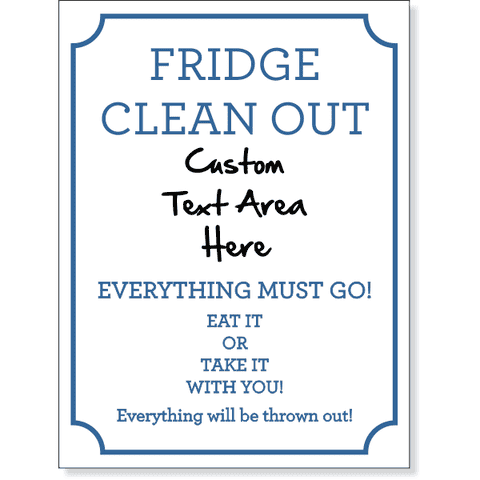 Fridge Clean Out 8" x 6" Dry Erase Sign