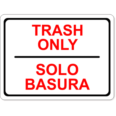Full Color Bilingual Trash Only Sign | 6" x 8"
