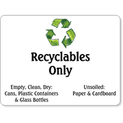 Full Color 6" x 8" Recyclables Only Sign