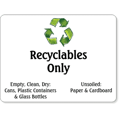 Full Color Recyclables Only Sign | 6" x 8"
