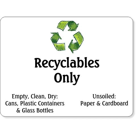 Full Color 6" x 8" Recyclables Only Sign