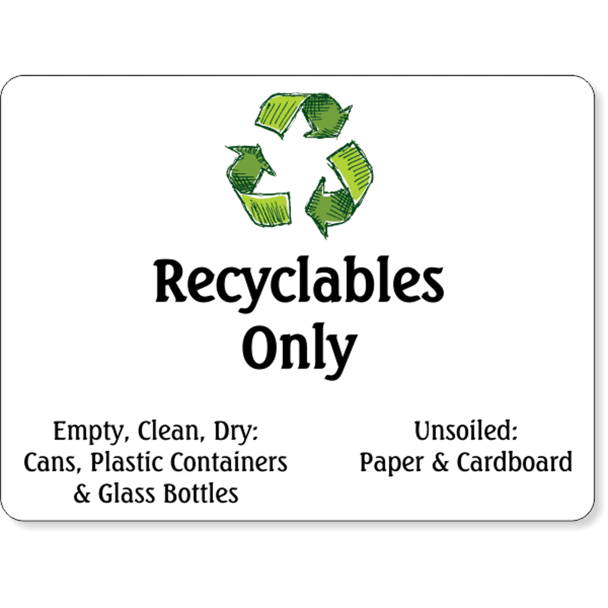 Full Color Recyclables Only Sign | 6" x 8"