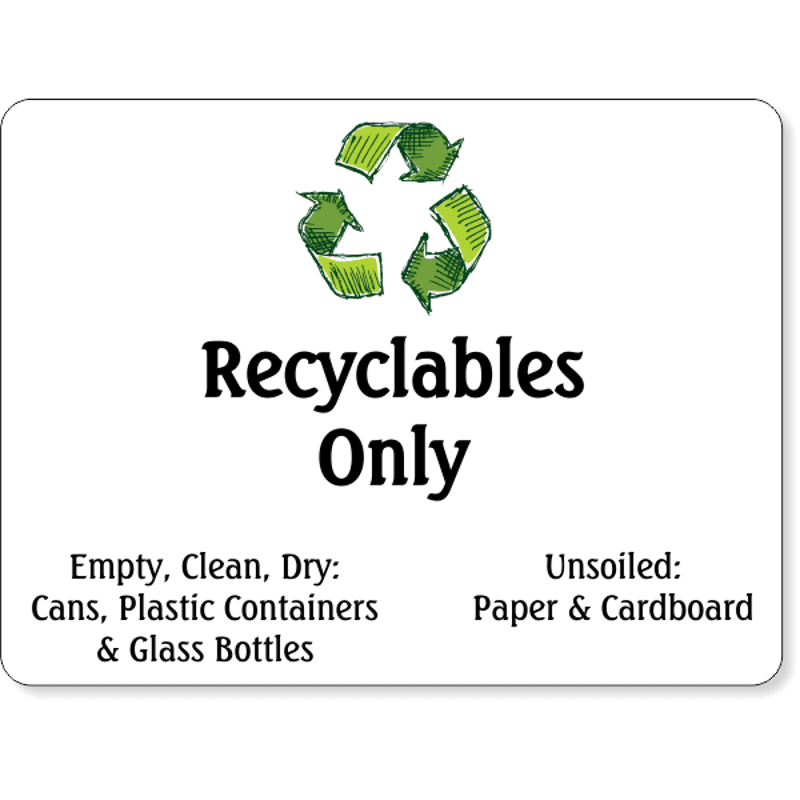 Full Color Recyclables Only Sign | 6" x 8"