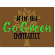 Go Green Yard Sign | 18" x 24"
