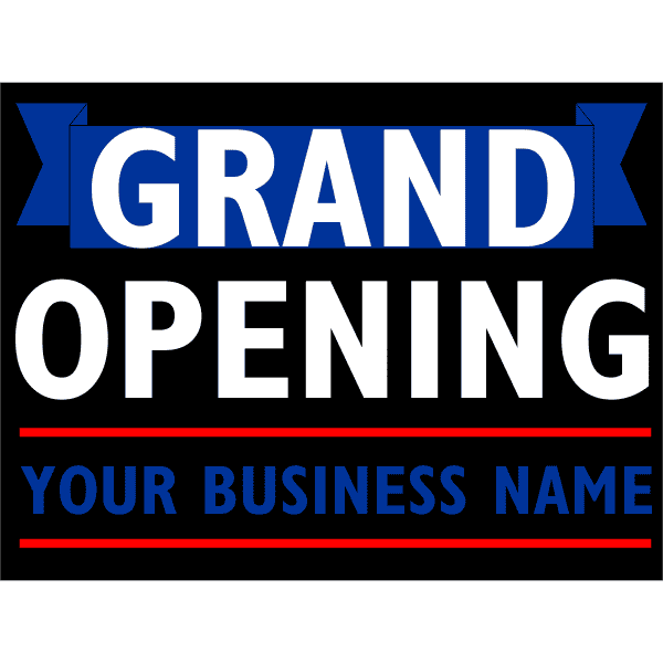 Grand Opening Yard Sign