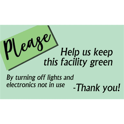 Horizontal Green Facility Conserve Energy Sign