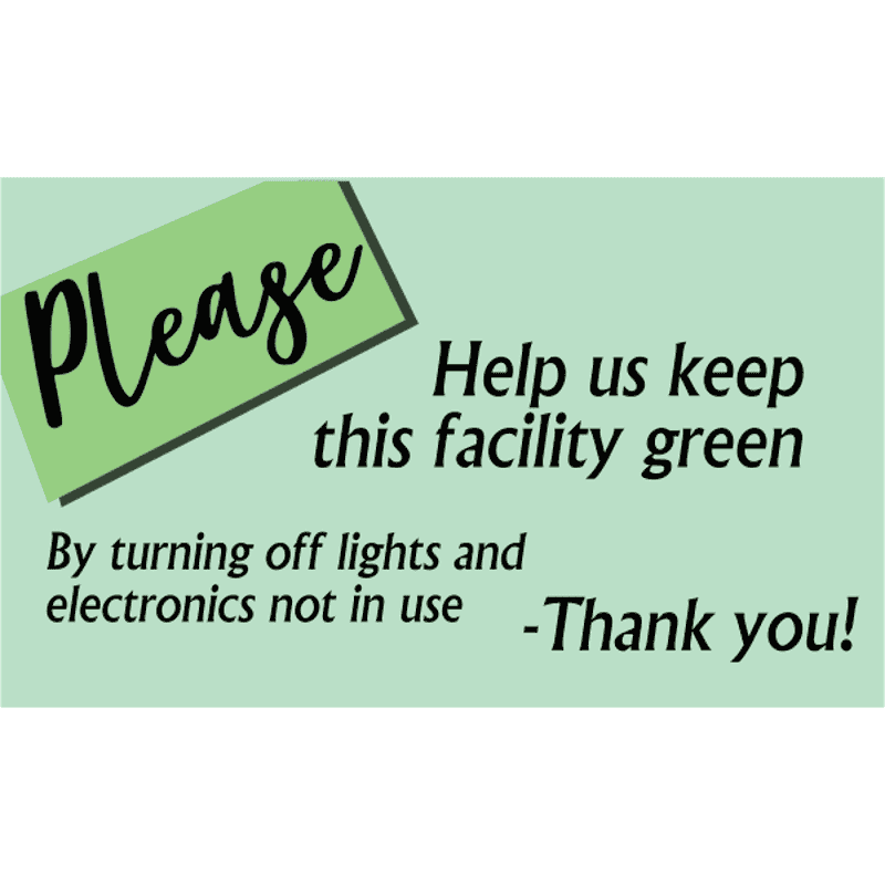 Horizontal Green Facility Conserve Energy Sign