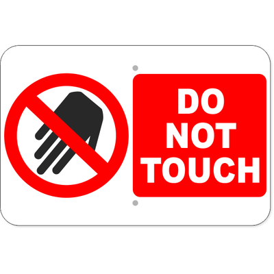 Horizontal Large Icon Do Not Touch Aluminum Sign | 12" x 18"