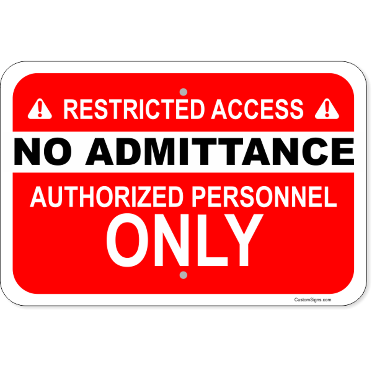 Horizontal No Admittance Authorized Personnel Aluminum Sign | 12" x 18"