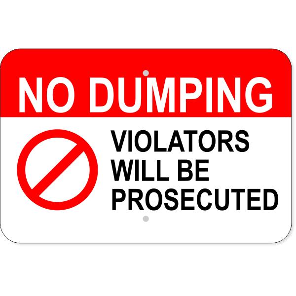 Horizontal No Dumping Violators Prosecuted Sign