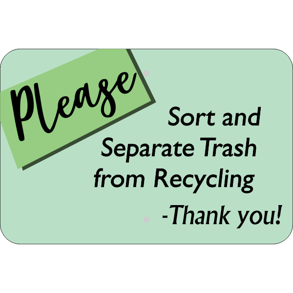 Horizontal Please Sort and Separate Recycle Sign