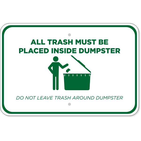 Horizontal Trash in Dumpster Only Sign