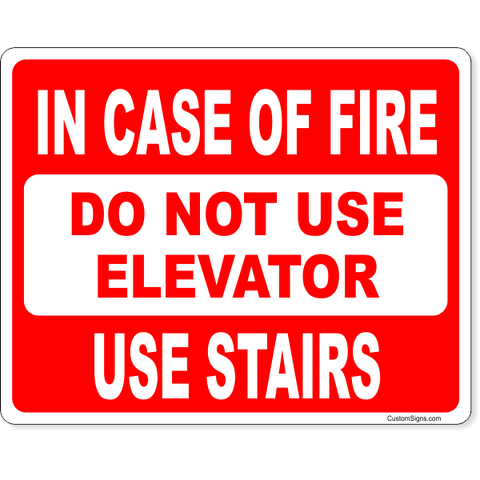 In Case of Fire Use Stairs 8" x 10" Full Color Sign