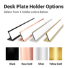 4 Color Options For Desk Plate Holder