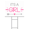 It's A Girl Yard Sign