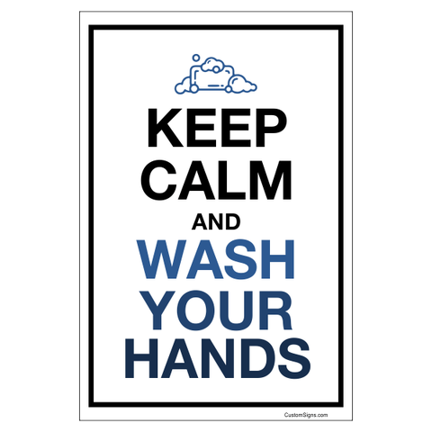 Keep Calm Hand Washing 6" x 4" Full Color Sign