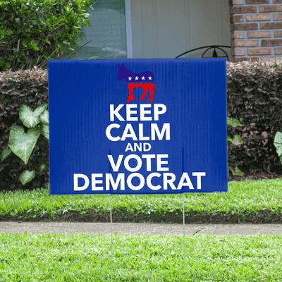 Keep Calm and Vote Democrat Yard Sign