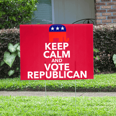 Keep Calm and Vote Republican Yard Sign