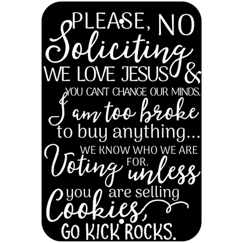 Kick Rocks Sign