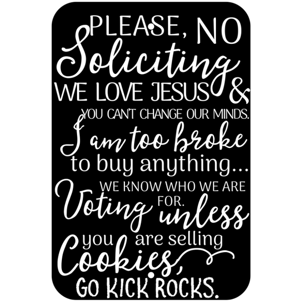 Kick Rocks Sign