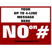 Large Message Vote No Yard Sign | 18" x 24"