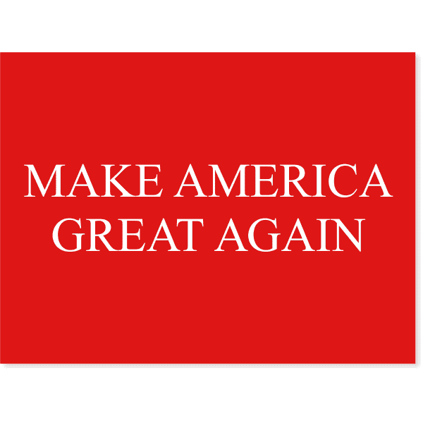 Make American Great Again Yard Sign | 18" x 24"